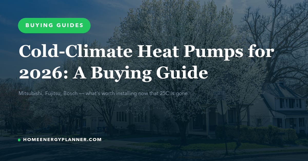 Cold-Climate Heat Pumps for 2026 — buying guide featured image